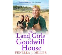 Fenella J Miller The Land Girls of Goodwill House (Copertina rigida)