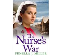 Fenella J Miller The Nurse's War (Tascabile) Victoria's War