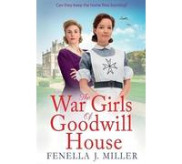 Fenella J Miller The War Girls of Goodwill House (Tascabile) Goodwill House