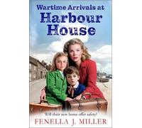 Fenella J Miller Wartime Arrivals at Harbour House (Copertina rigida)