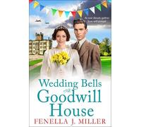 Fenella J Miller Wedding Bells at Goodwill House (Copertina rigida)
