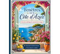 Fenêtres sur la Côte d’Azur
