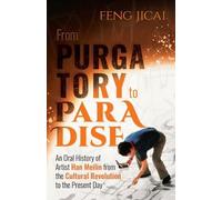 Feng Jicai From Purgatory to Paradise (Tascabile)