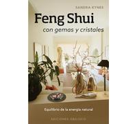 Feng shui con gemas y cristales/ Gemstone Feng Shui: Equilibrio De La Energia Natural