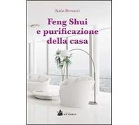 Feng Shui e purificazione della casa