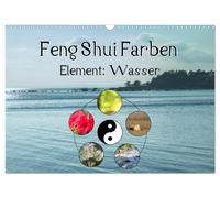 Feng Shui Farben - Element Wasser (Wandkalender 2027 DIN A3 quer), CALVENDO Mona