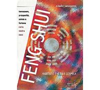 Feng shui. Habitat e energia cosmica