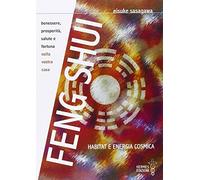 Feng shui. Habitat e energia cosmica