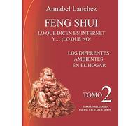 FENG SHUI. LO QUE DICEN EN INTERNET Y... ¡LO QUE NO!: LOS DIFERENTES AMBIENTES EN EL HOGAR