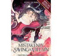 Feng Yu Nie Mistakenly Saving the Villain (Novel) Vol. 1 (Special Ed (Tascabile)