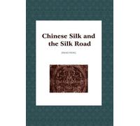 Feng Zhao Chinese Silk and the Silk Road (Copertina rigida)