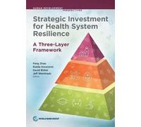 Feng Zhao Jeff Weintr Strategic Investment for Health System Resilie (Tascabile)