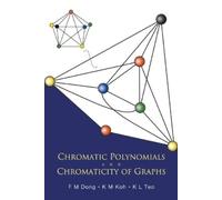Fengming Dong Khee-meng Koh Chromatic Polynomials And Chromaticity (Tascabile)