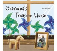 Fengxia Tan Grandpa's Treasure Horse (Copertina rigida) (PRESALE 01/09/2026)
