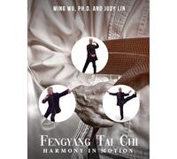 Fengyang Tai Chi: Harmony in Motion