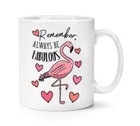 Fenicottero Remember Always Essere Favoloso 284ml Tazza - Divertente Animale