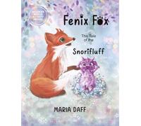 Fenix Fox and The Tale of the Snorifluff