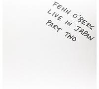 Fenn O'Berg - Live in Japan, Part Two