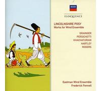 Fennell, Frederick - Linconshire Posy: Works For Wind Ensemble