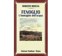 Fenoglio. L'immagine dell'acqua