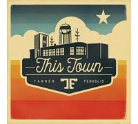 Fenoglio, Tanner - This Town