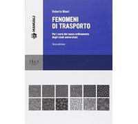 Libri Roberto Mauri - Fenomeni Di Trasporto. Per I Corsi Del Nuovo Ordinamento D