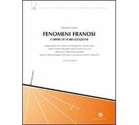Fenomeni franosi e opere di stabilizzazione