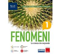 Fenomeni. La scienza che sorprende. Con A tu per tu con i dati. Per la Scuola media. Con e-book. Con espansione online (Vol. 1)