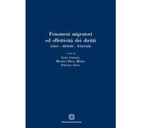Fenomeni Migratori Ed Effettivita' Dei Diritti Asilo-Minori-Welfare