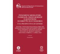 Fenomeni migratori, famiglie cross border e questioni di diritto successorio. Una prospettiva di genere