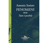 Fenomeni. Tutto è Possibile - - 2024
