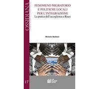Fenomeno migratorio e politiche locali per l'integrazione. La pratica dell'accoglienza a Riace