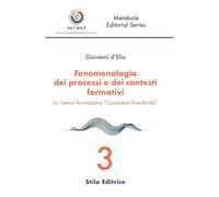 Fenomenologia dei processi e dei contesti formativi. La ricerca-formazione «Conoscere filosofando»