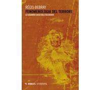 Fenomenologia del terrore. Lo sguardo cieco dell'Occidente