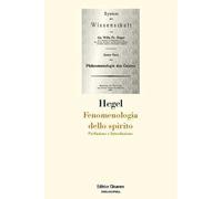 Fenomenologia dello spirito. Prefazione e Introduzione