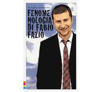 Fenomenologia di Fabio Fazio