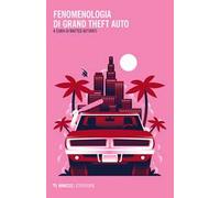 Fenomenologia di Grand Theft Auto