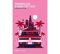 Fenomenologia di Grand Theft Auto