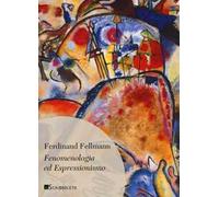 Fenomenologia ed espressionismo