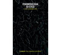 Fenomenologia ed etica - 2024 - Mimesis