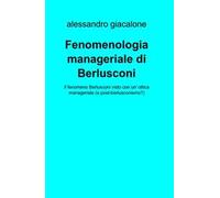 Fenomenologia manageriale di Berlusconi