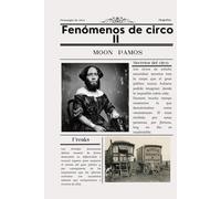 Fenómenos de circo II: Cuando el arte está en el interior