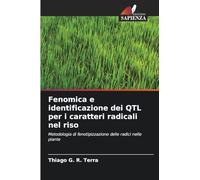 Fenomica e identificazione dei QTL per i caratteri radicali nel riso: Metodologia di fenotipizzazione delle radici nelle piante