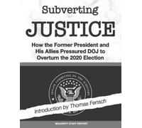 Fensch Thomas Subverting Justice (Tascabile)