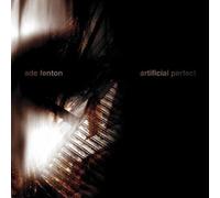 Fenton,Ade (Feat. Gary Numan) - Artificial Perfect