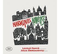 Fenyã¶ Lã¡szlã³ / Julia Okruashvili - Harmonies Hongroises - Works For Cello ...