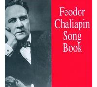 Feodor Chaliapin: Song Book (2 Cd) - AA.VV. (Audio Cd)