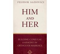 Feodor Sadovici Him and Her (Tascabile) Family - Love - Education