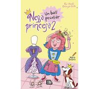 Fer Alcalá Geòrgia Costa María Serrano Martina Nessa princesa 2. Un ball peculi