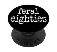 Feral 80s Funny 80th Birthday In My Feral Eighties Era Im 80 PopSockets PopGrip Adesivo